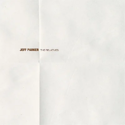 Album cover for Jeff Parker's album The Relatives