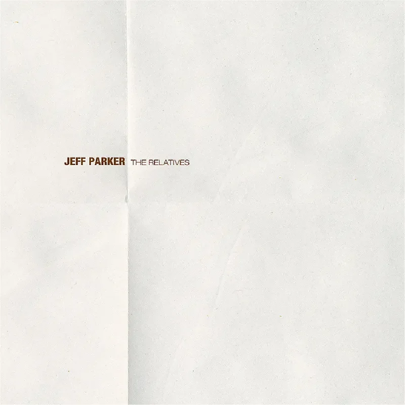 Album cover for Jeff Parker's album The Relatives